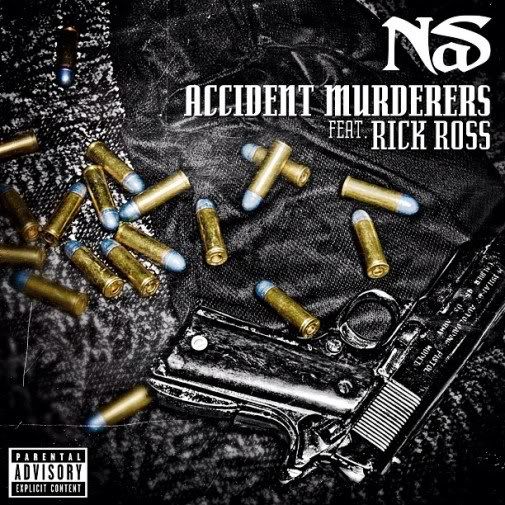 Nas - Accident Murderers ft Rick Ross