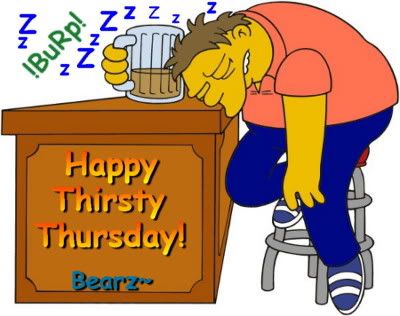 Thirsty Thursday. Pictures, Images and Photos