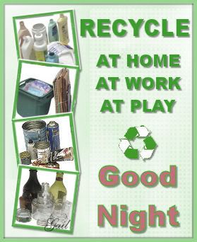 Recycle Good Night