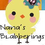 Nana's Blabberings